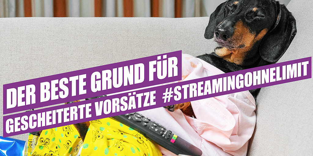 Streaming ohne Limit!